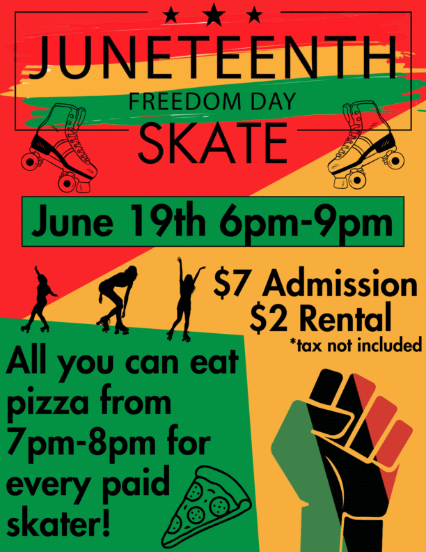 Juneteenth Skate 2026 Flyer Juneteenth Skate 2026 Flyer